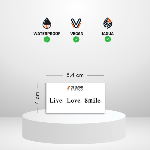 Tatouage live love smile citation mantra